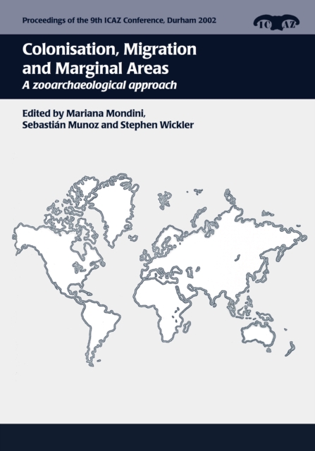 Colonisation, Migration, and Marginal Areas
