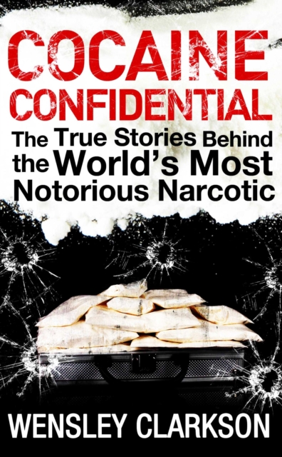 Cocaine Confidential