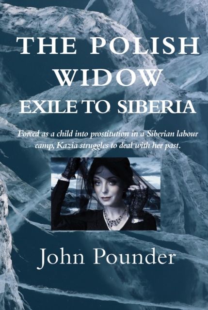 Polish Widow: Exile to Siberia