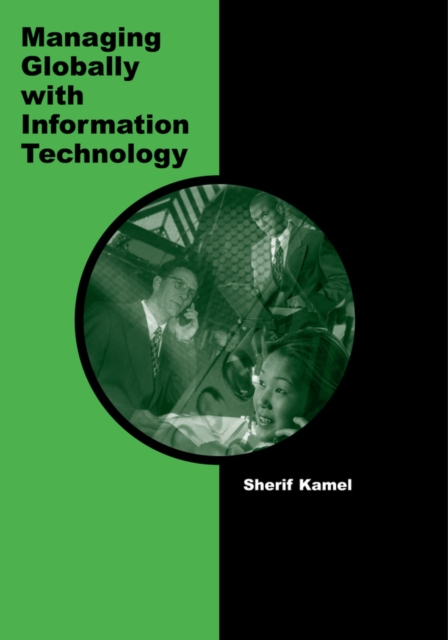 Managing Globally with Information Technology