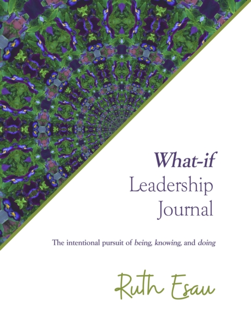 What-if Leadership Journal