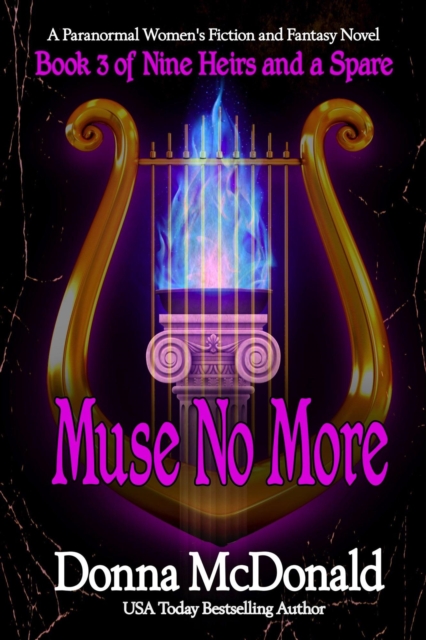 Muse No More: A Paranormal Women's Fiction and Fantasy Novel