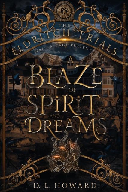 Blaze of Spirit and Dreams
