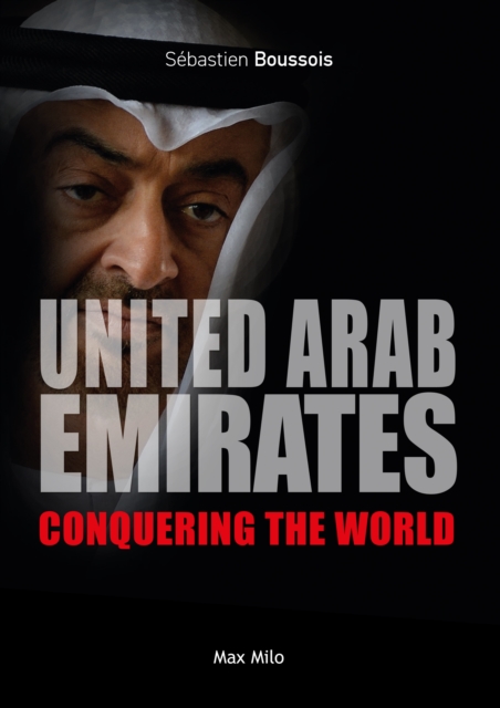 United Arab Emirates. Conquering the World