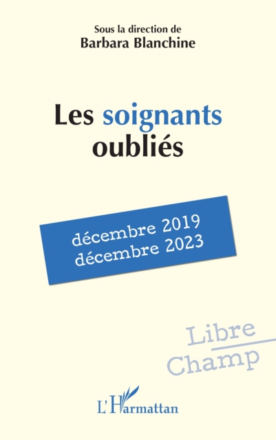 Les soignants oubliés