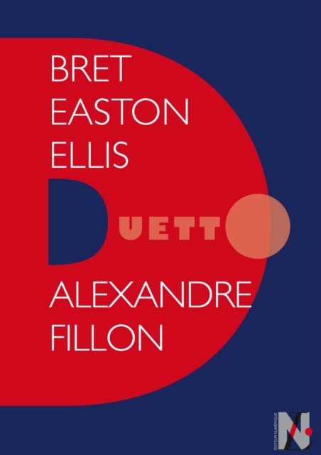 Bret Easton Ellis - Duetto