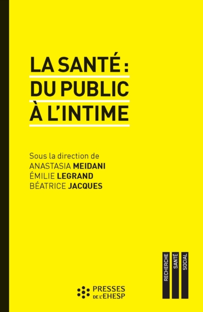 La santé : du public à l'intime
