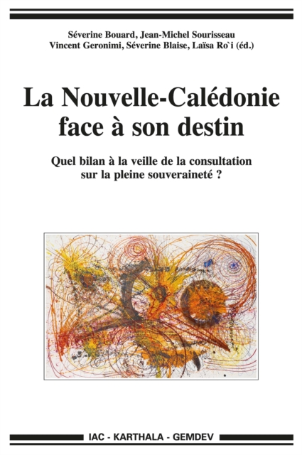 La Nouvelle-Calédonie face à son destin