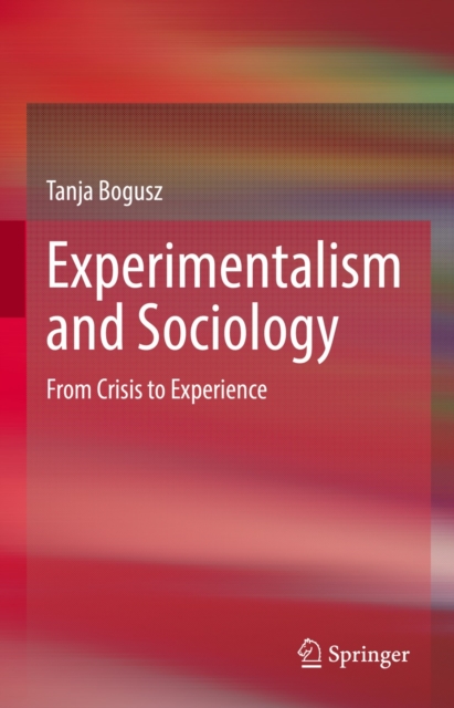 Experimentalism and Sociology