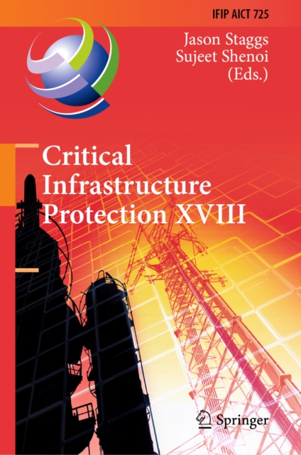 Critical Infrastructure Protection XVIII