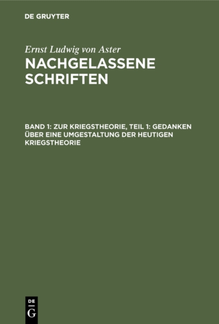 Zur Kriegstheorie, Teil 1: Gedanken über eine Umgestaltung der heutigen Kriegstheorie