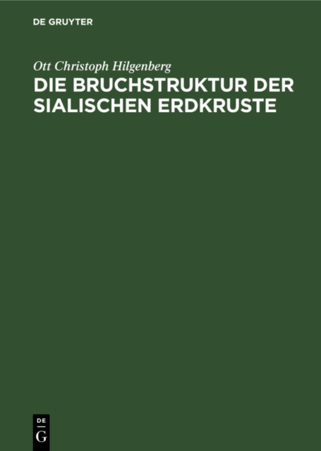 Die Bruchstruktur der sialischen Erdkruste