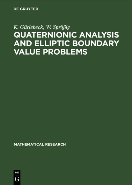 Quaternionic Analysis and Elliptic Boundary Value Problems