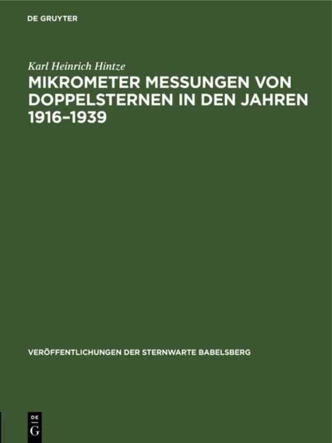 Mikrometer Messungen von Doppelsternen in den Jahren 1916-1939