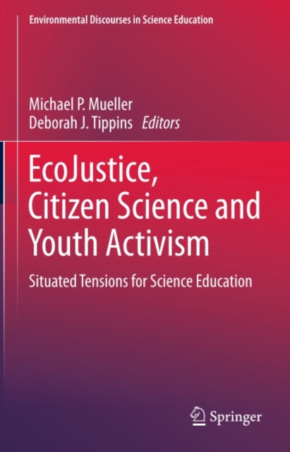 EcoJustice, Citizen Science and Youth Activism