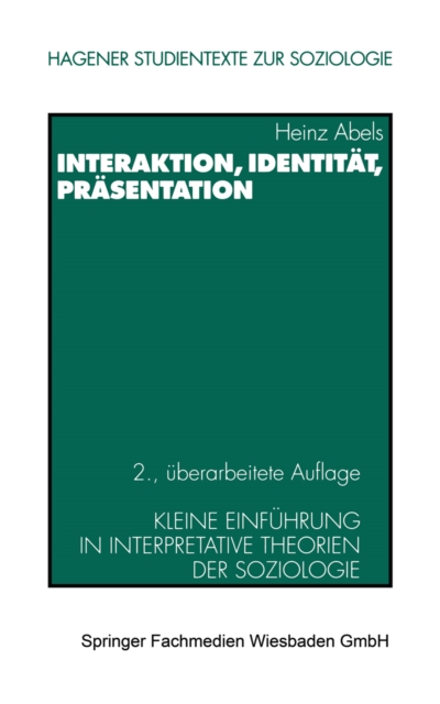 Interaktion, Identität, Präsentation