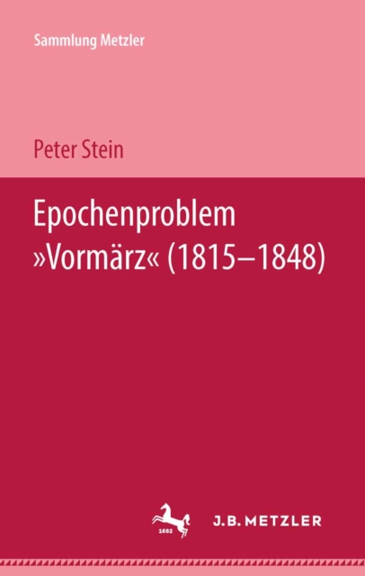 Epochenproblem "Vormärz" (1815–1848)