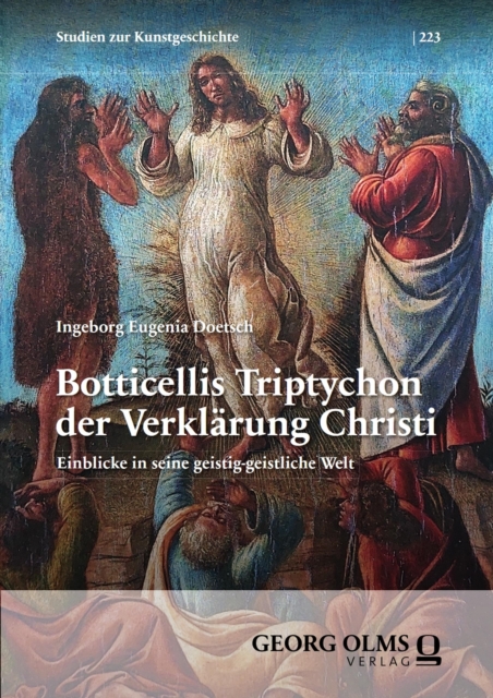 Botticellis Triptychon der Verklarung Christi