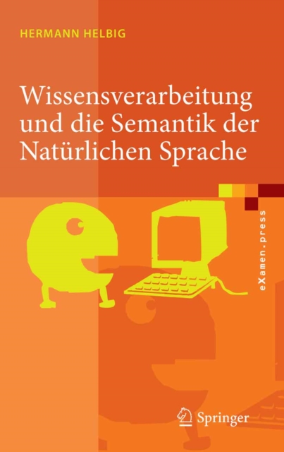 Wissensverarbeitung und die Semantik der Natürlichen Sprache