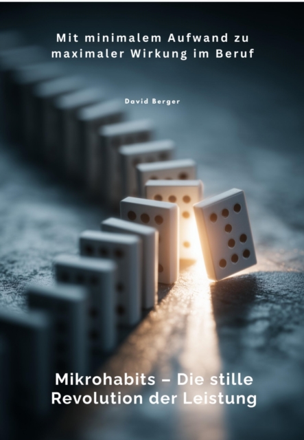 Mikrohabits - Die stille Revolution der Leistung