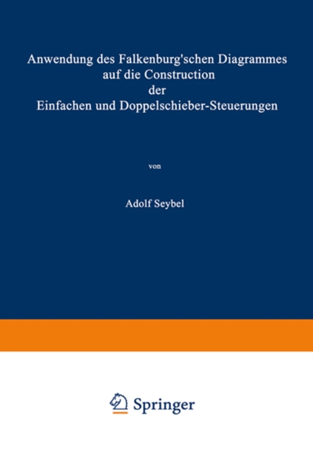 Anwendung des Falkenburg’schen Diagrammes auf die Construction der Einfachen und Doppelschieber-Steuerungen