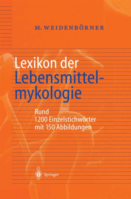 Lexikon der Lebensmittelmykologie