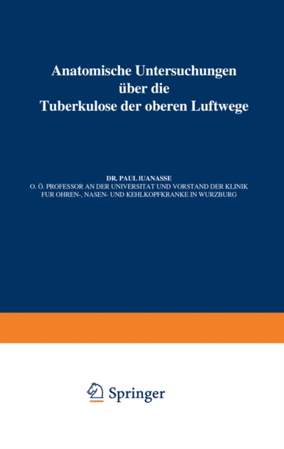 Anatomische Untersuchungen Über die Tuberkulose der oberen Luftwege