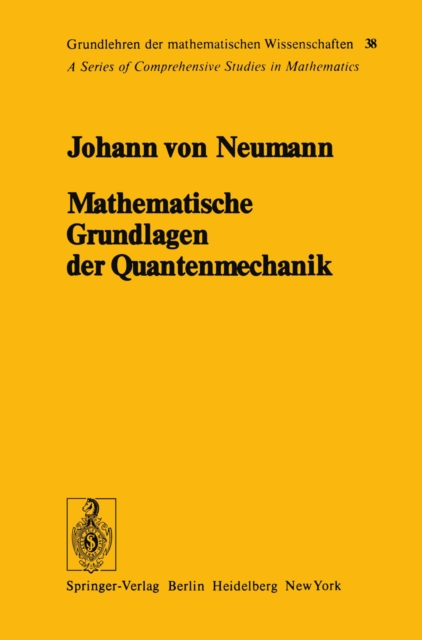 Mathematische Grundlagen der Quantenmechanik