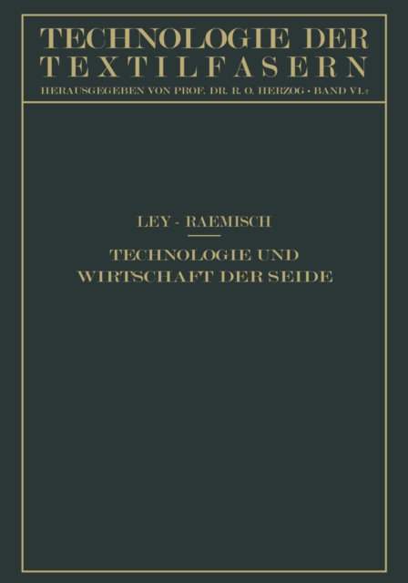 Technologie und Wirtschaft der Seide