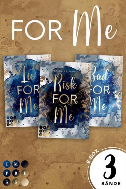 For Me: Sammelband der New-Adult-Trilogie