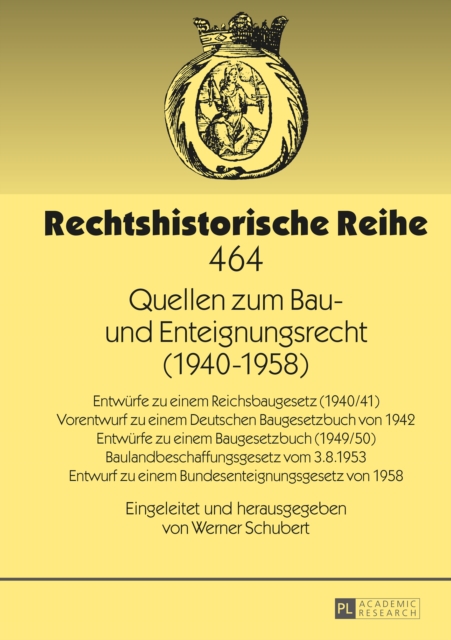 Quellen zum Bau- und Enteignungsrecht (1940–1958)