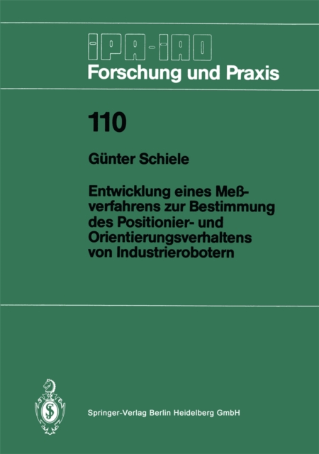 Entwicklung eines Meßverfahrens zur Bestimmung des Positionier- und Orientierungsverhaltens von Industrierobotern