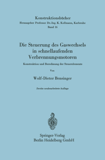 Die Steuerung des Gaswechsels in schnellaufenden Verbrennungsmotoren