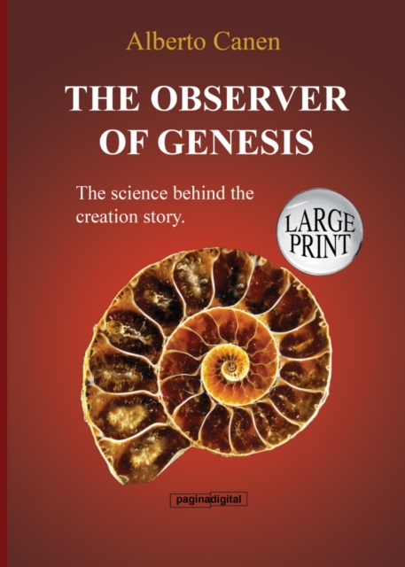 observer of Genesis. The science behind the creation story.