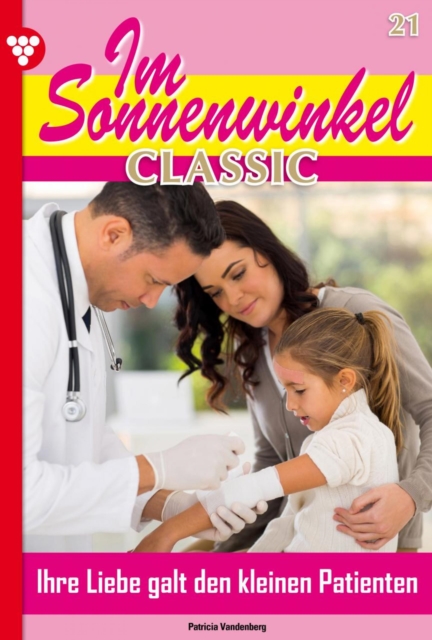 Im Sonnenwinkel Classic 21 – Familienroman