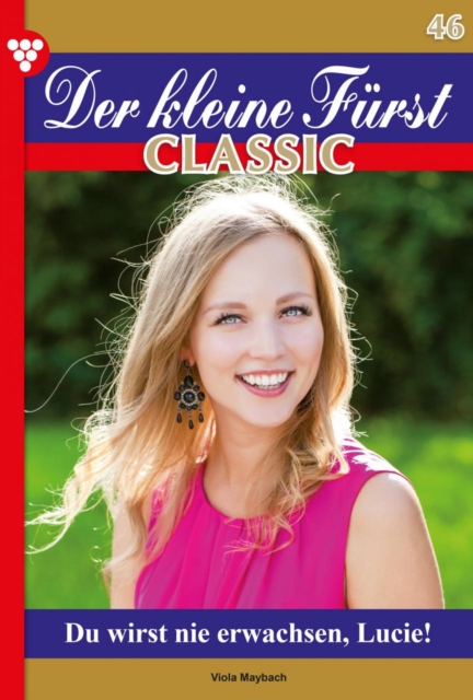 Der kleine Fürst Classic 46 – Adelsroman