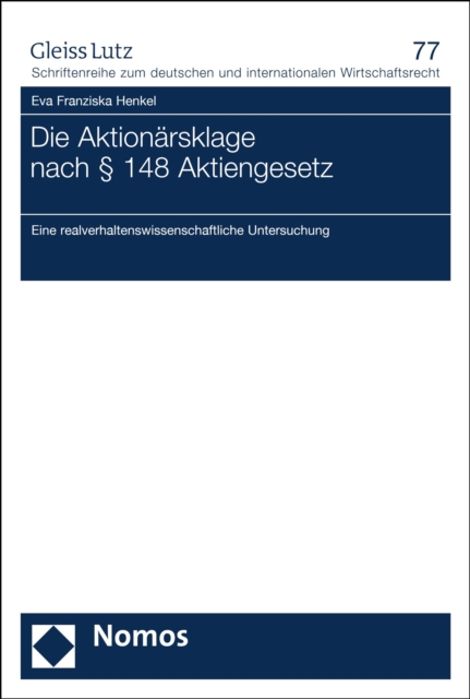 Die Aktionärsklage nach § 148 Aktiengesetz