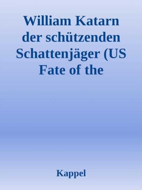 William Katarn der schützende Schatten (US Fate of Darkness)