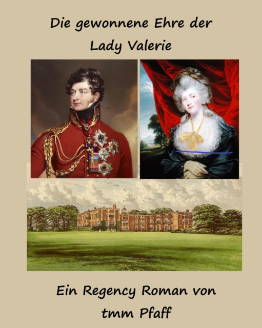 Die gewonnene Ehre der Lady Valerie