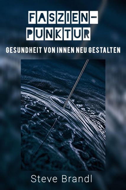 Faszien-Punktur