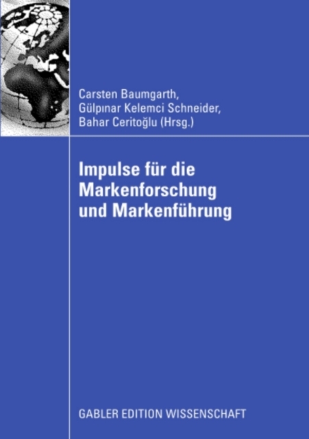 Impulse für die Markenforschung und Markenführung