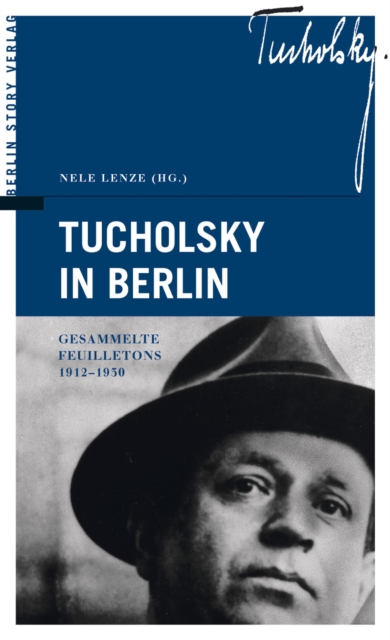 Tucholsky in Berlin