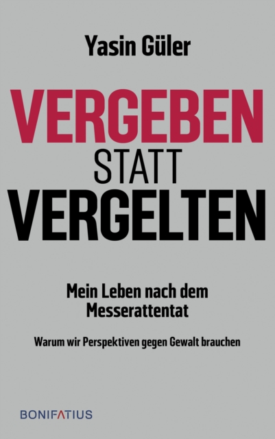 vergeben statt vergelten