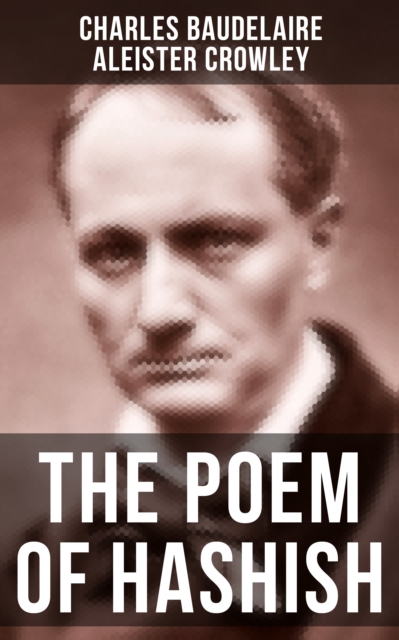 THE POEM OF HASHISH