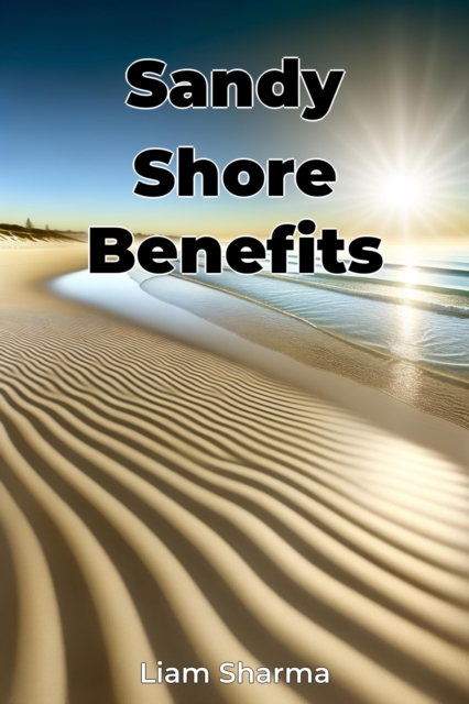 Sandy Shore Benefits