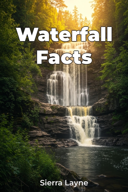 Waterfall Facts