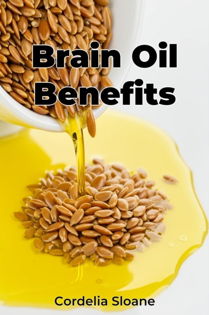 Brain Oil Benefits