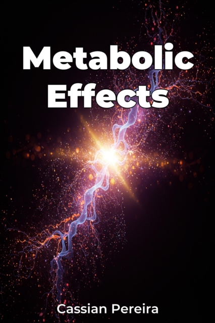 Metabolic Effects