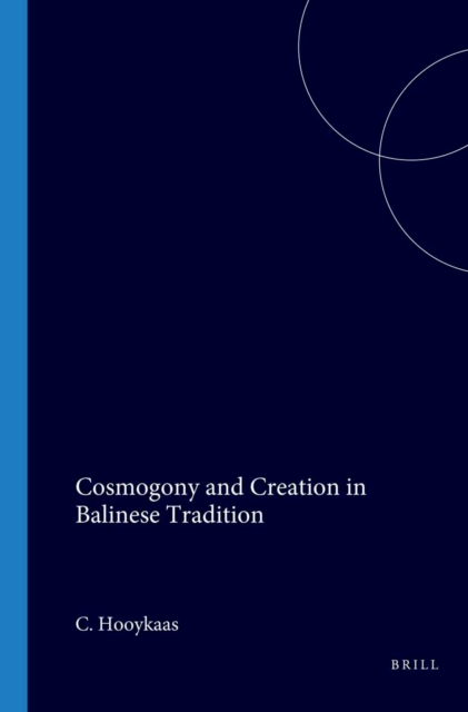 Cosmogony and Creation in Balinese Tradition