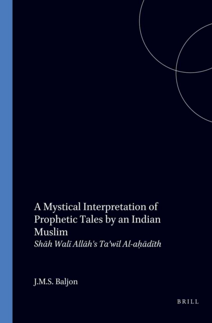 mystical interpretation of prophetic tales by an Indian Muslim